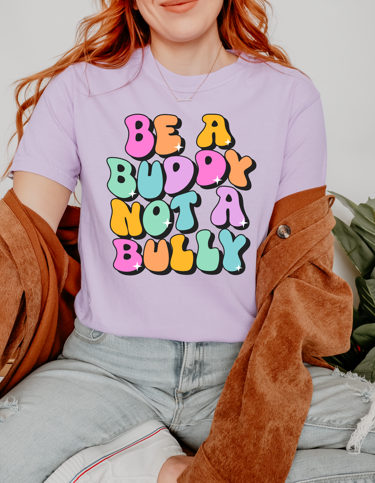 Be a Buddy Not A Bully Comfort Colors Tee