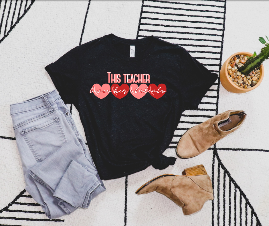 This Teacher Loves Her Students Tee