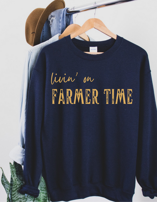 Livin on Farmer Time Crewneck