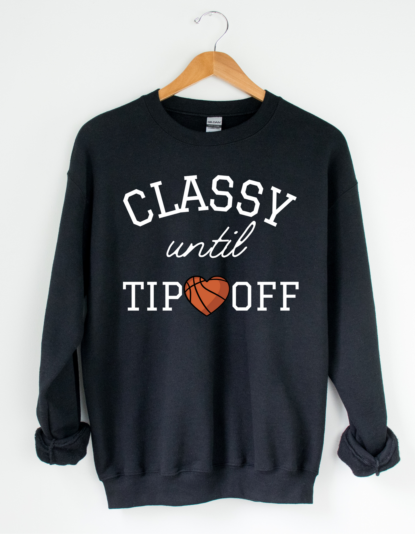 Classy Until Tip Off Crewneck