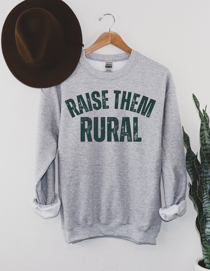 Raise Them Rural Crewneck and Short Sleeve Tee