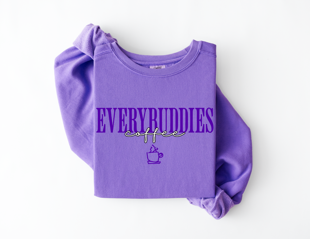 Design 3: ADULT Every Buddies Coffee Comfort Colors Preorder Link