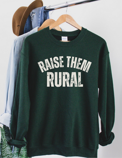 Raise Them Rural Crewneck