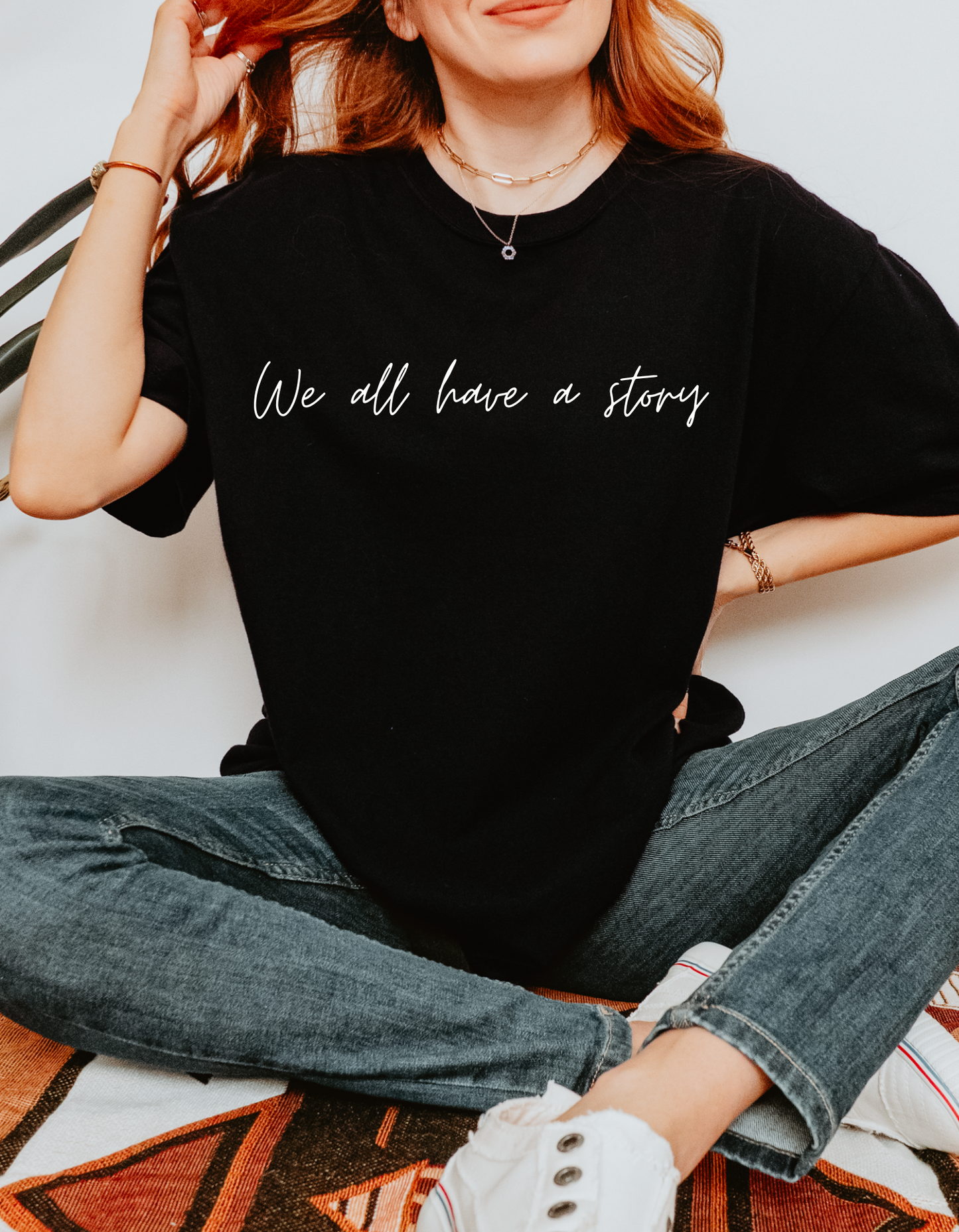 Everyone Has a Story Tee