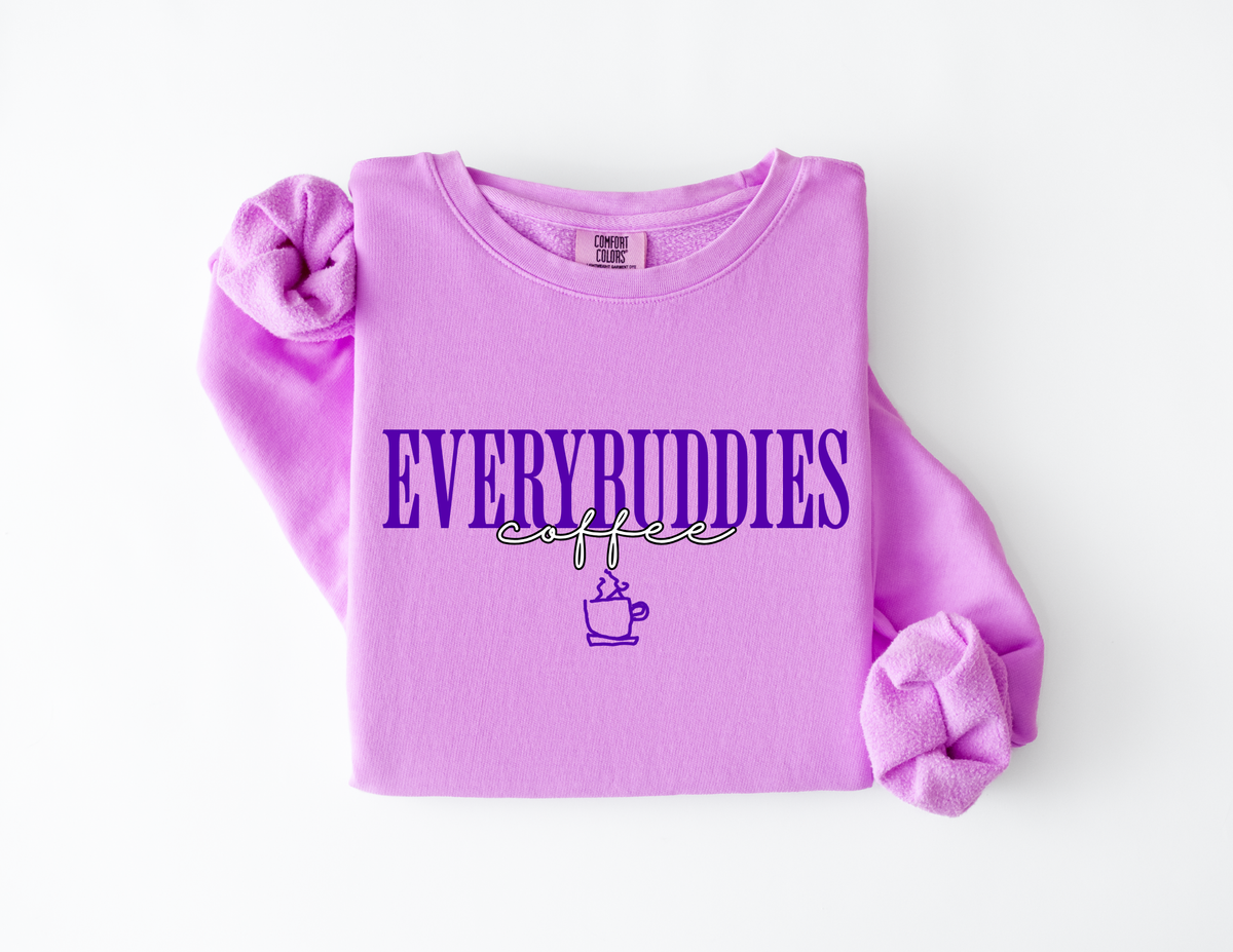 Design 3: ADULT Every Buddies Coffee Comfort Colors Preorder Link