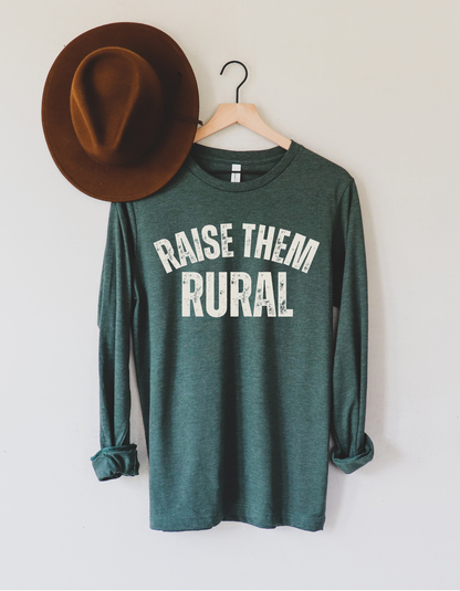 Raise Them Rural Crewneck and Short Sleeve Tee