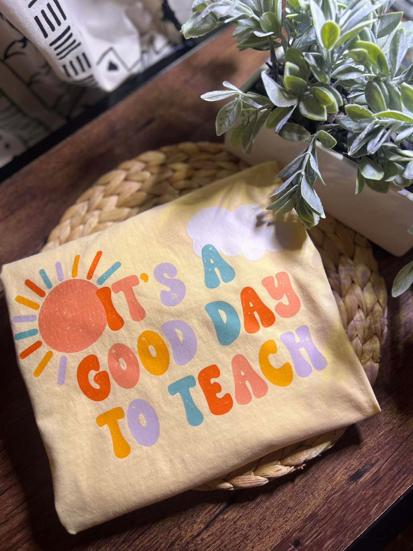 It's a Good Day to Teach Butter Comfort Colors