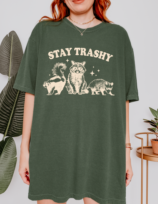 Stay Trashy Comfort Colors Tee