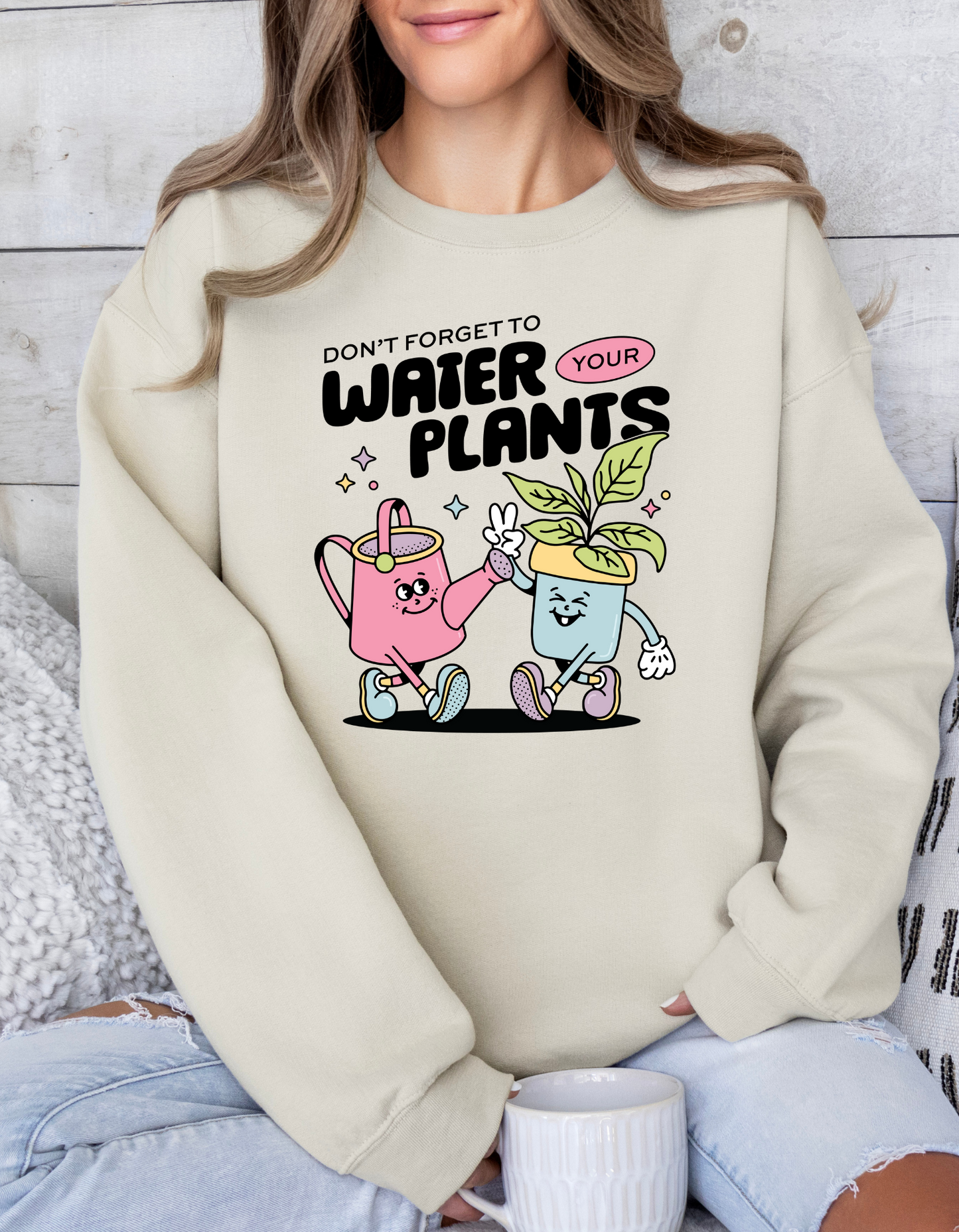 Water Your Plants Crewneck