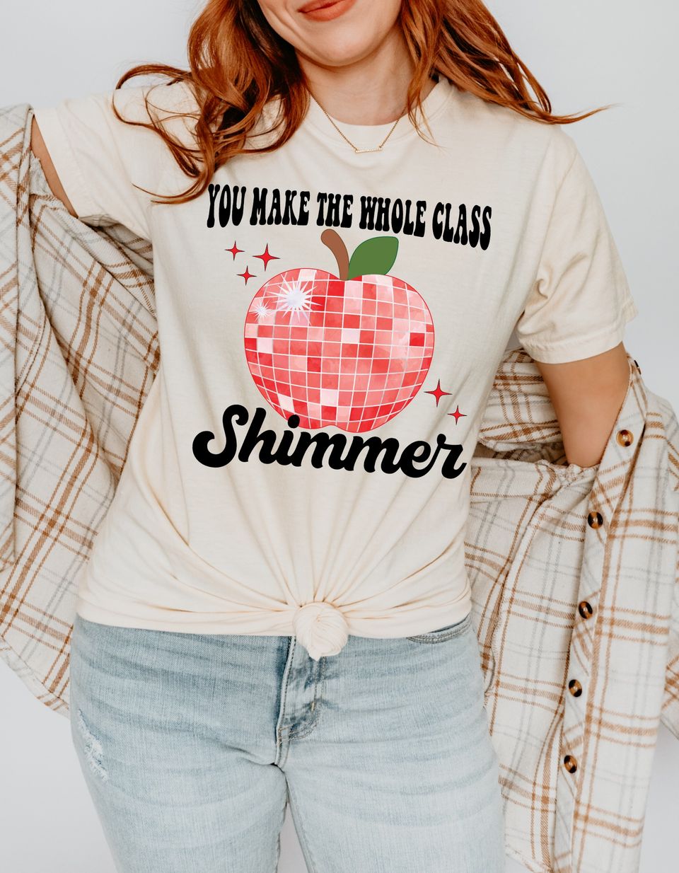 You Make the Whole Class Shimmer Comfort Colors Tee