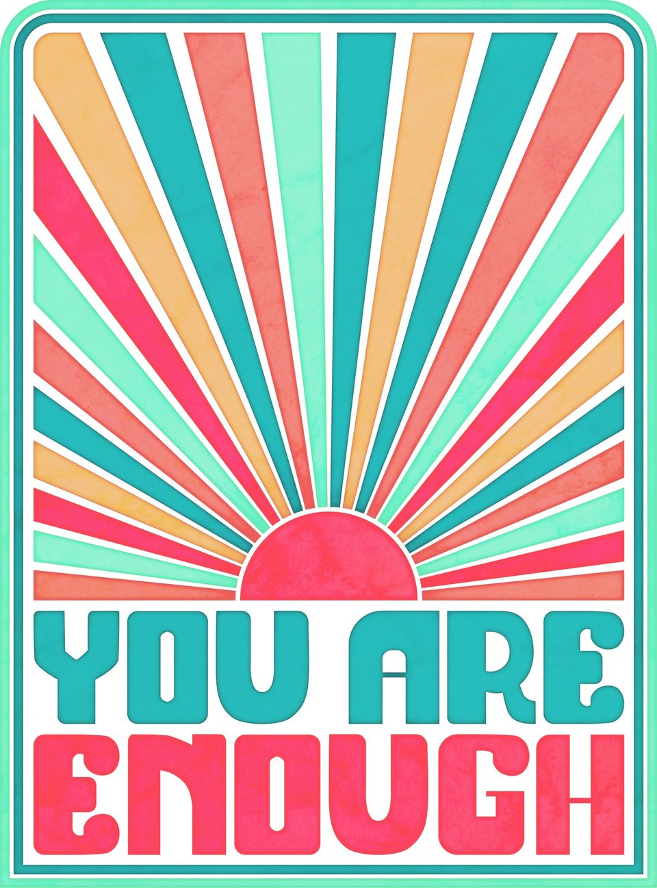 You Are Enough Sticker