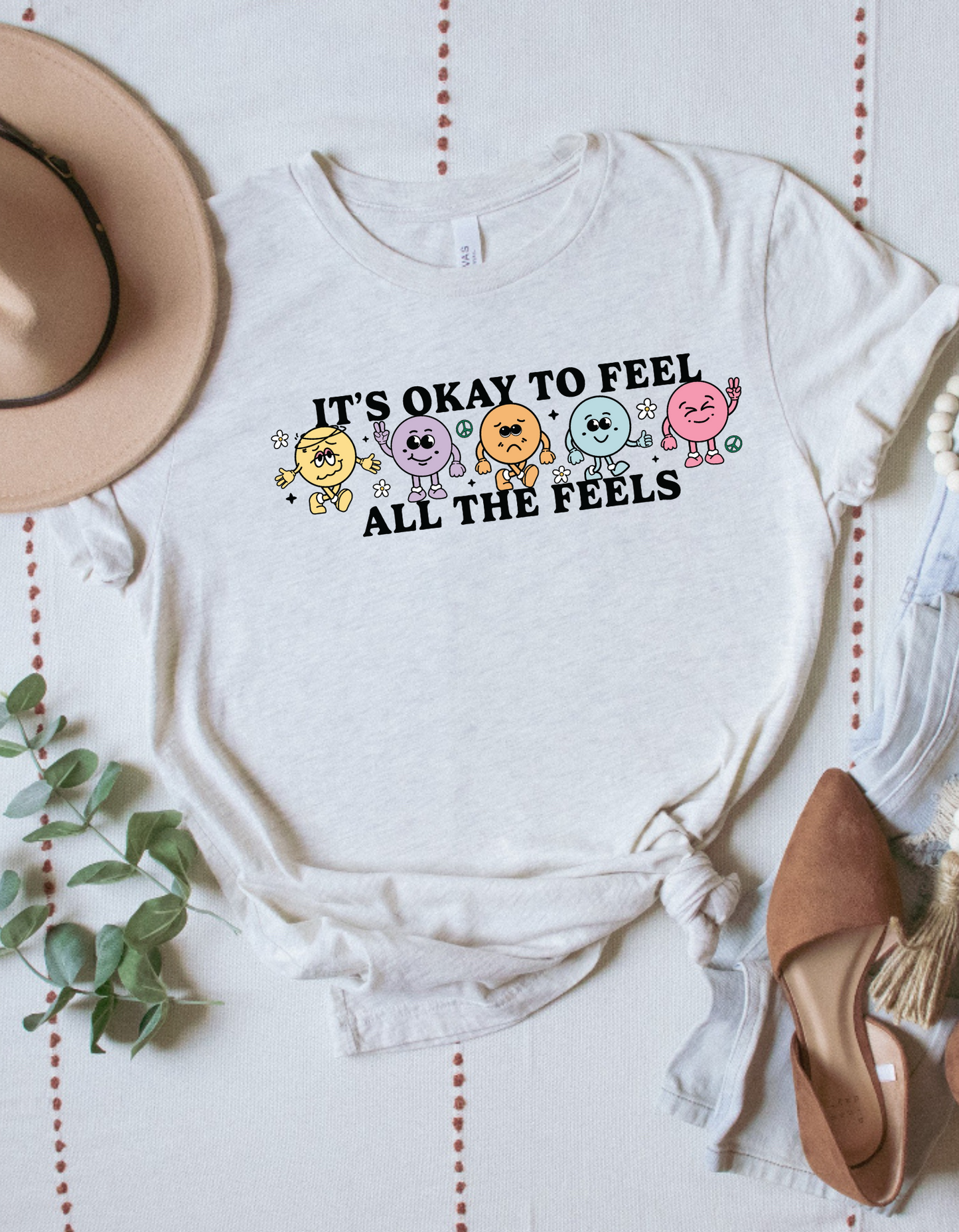 It's Okay To Feel All the Feels Tee