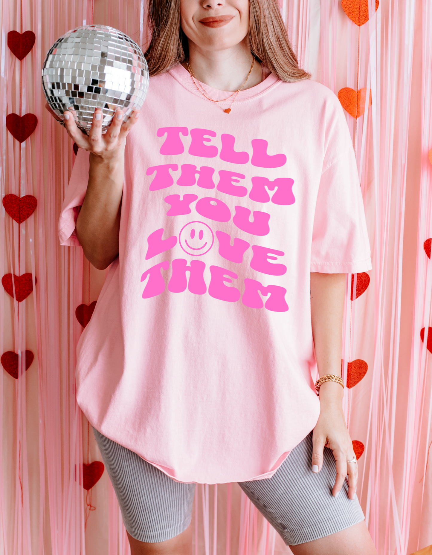 Tell Them You Love Them