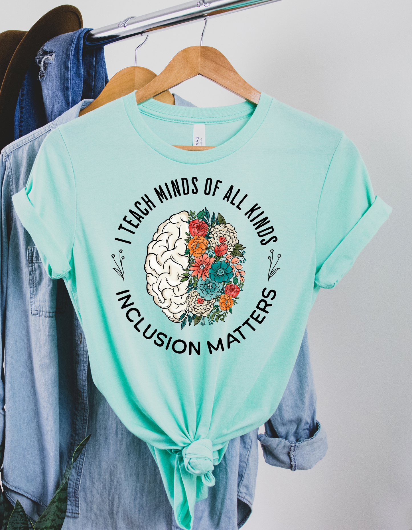 I Teach Minds of All Kinds Bella Canvas Tee
