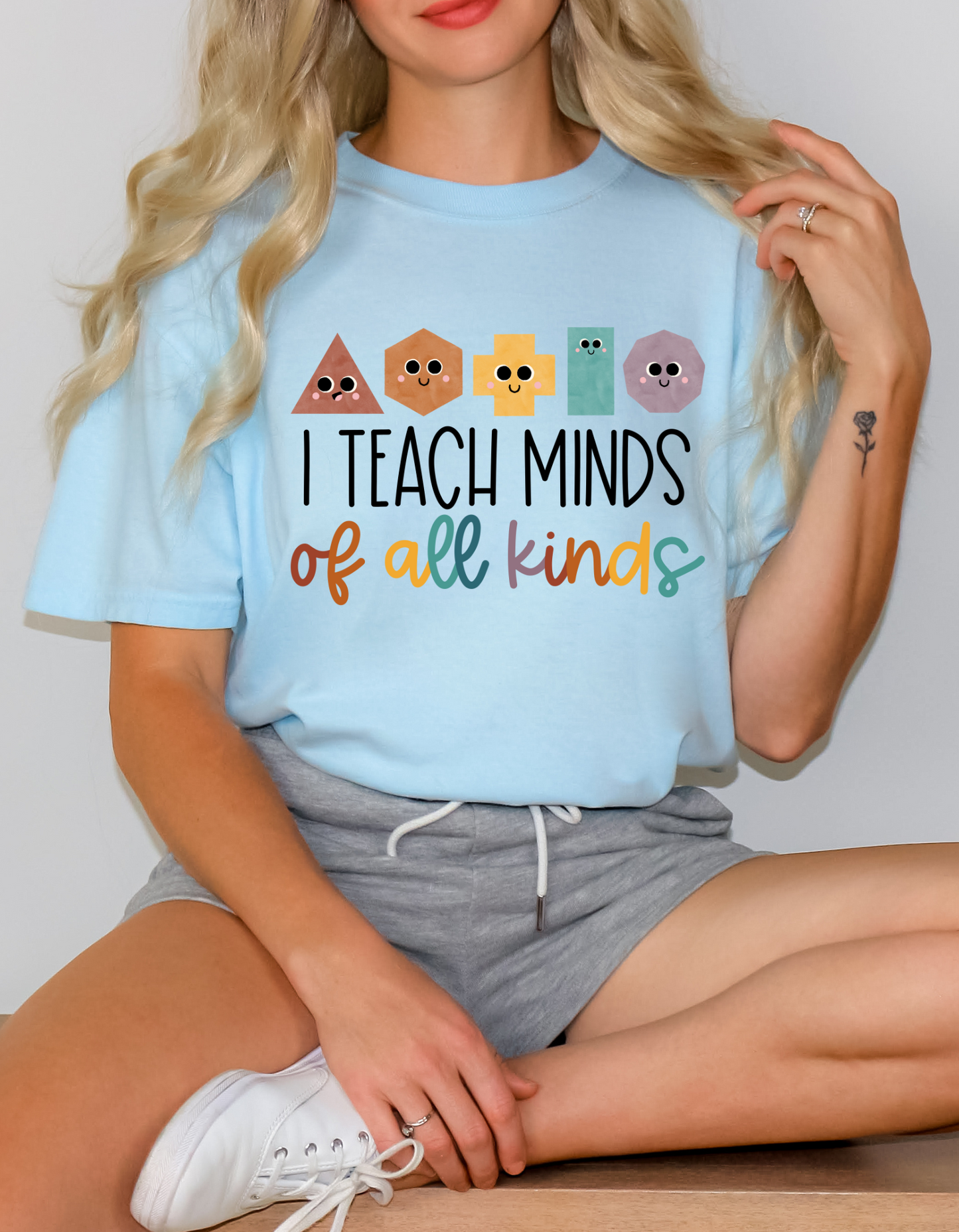 I Teach Minds of All Kinds Tee