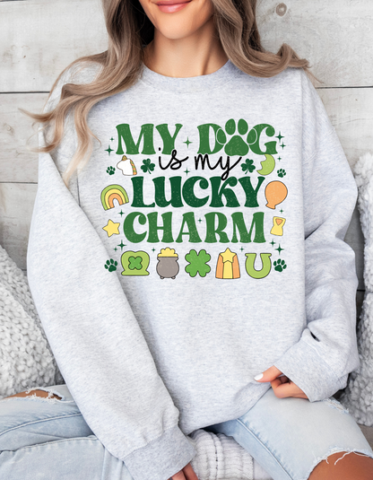 My Dog is my Lucky Charm Crew and Tee