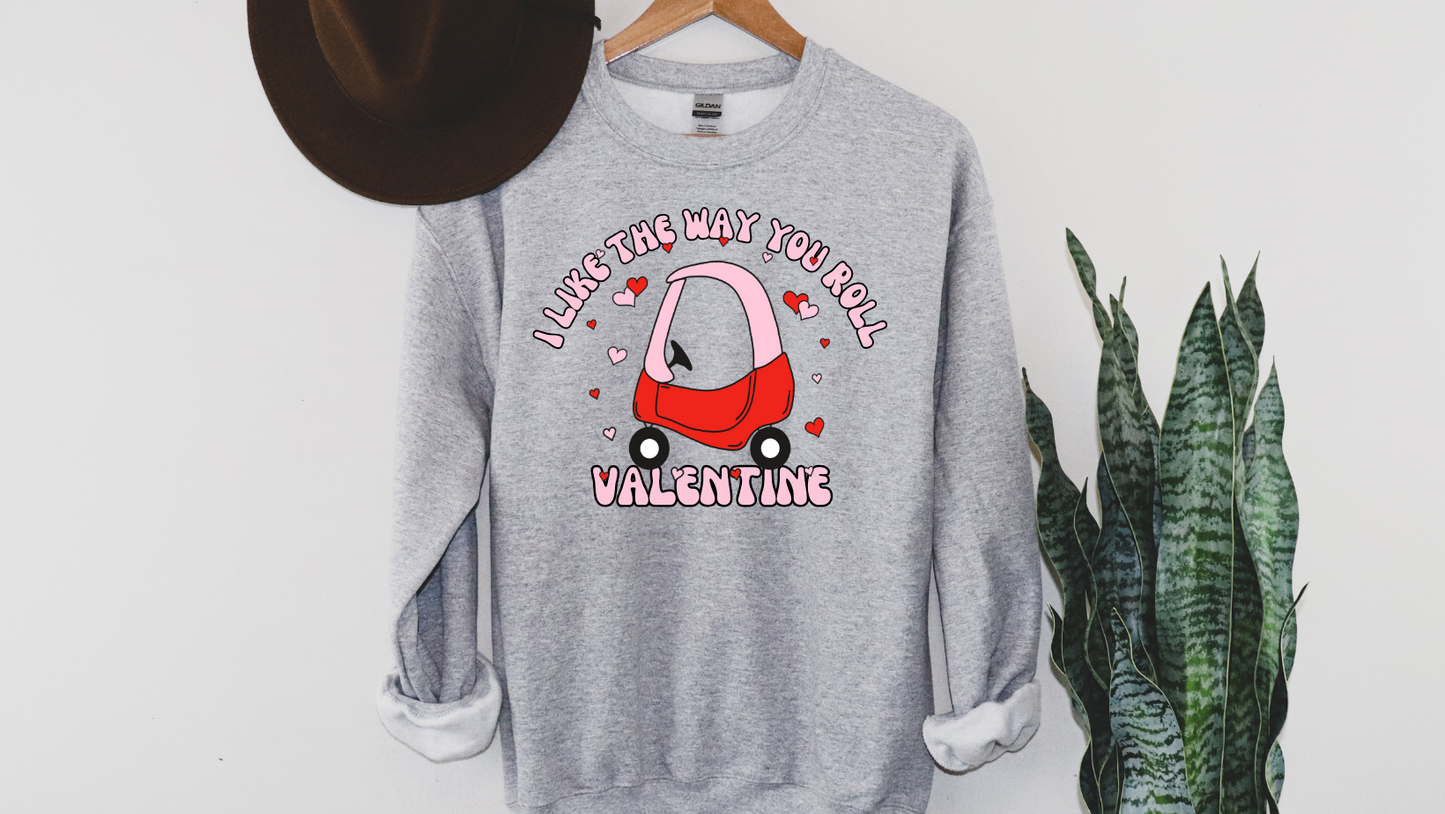 I Like the Way You Roll Crewneck