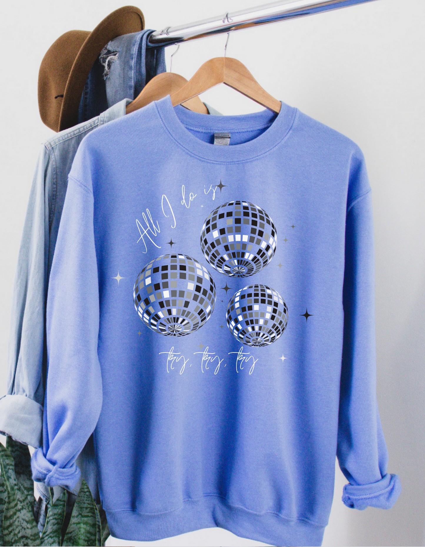 All I Do is try, try, try