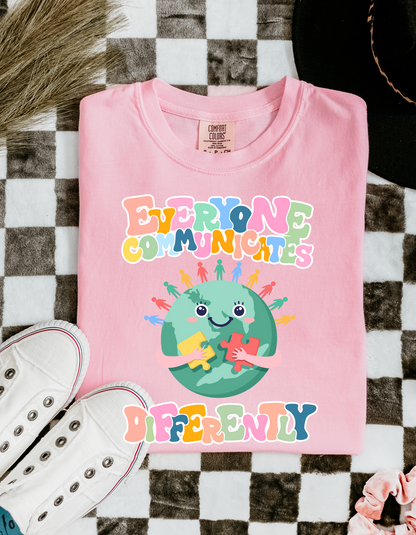 Everyone Communicates Differently Comfort Colors Tee