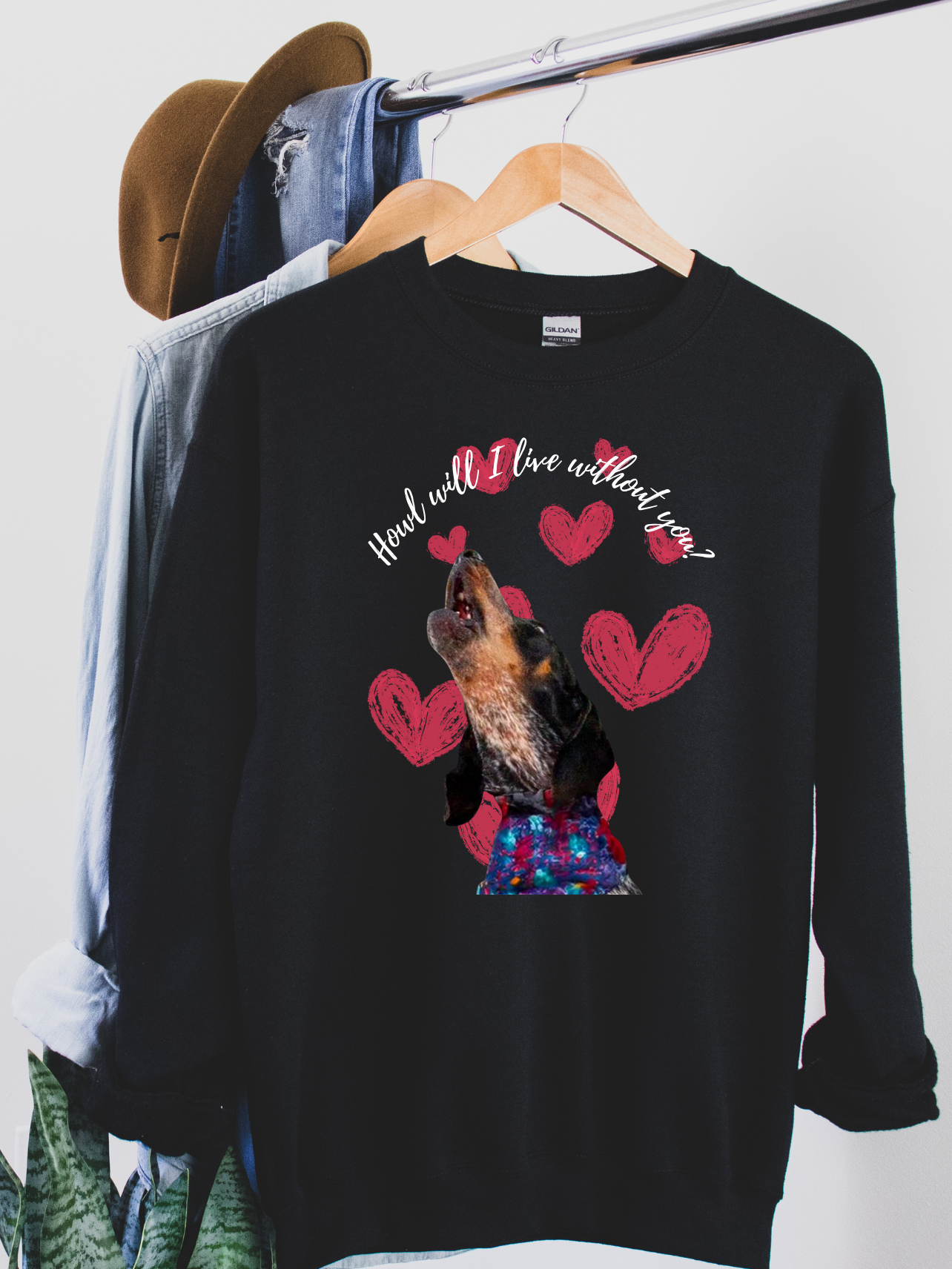 Howl Will I live Without You Valentine's Custom Design