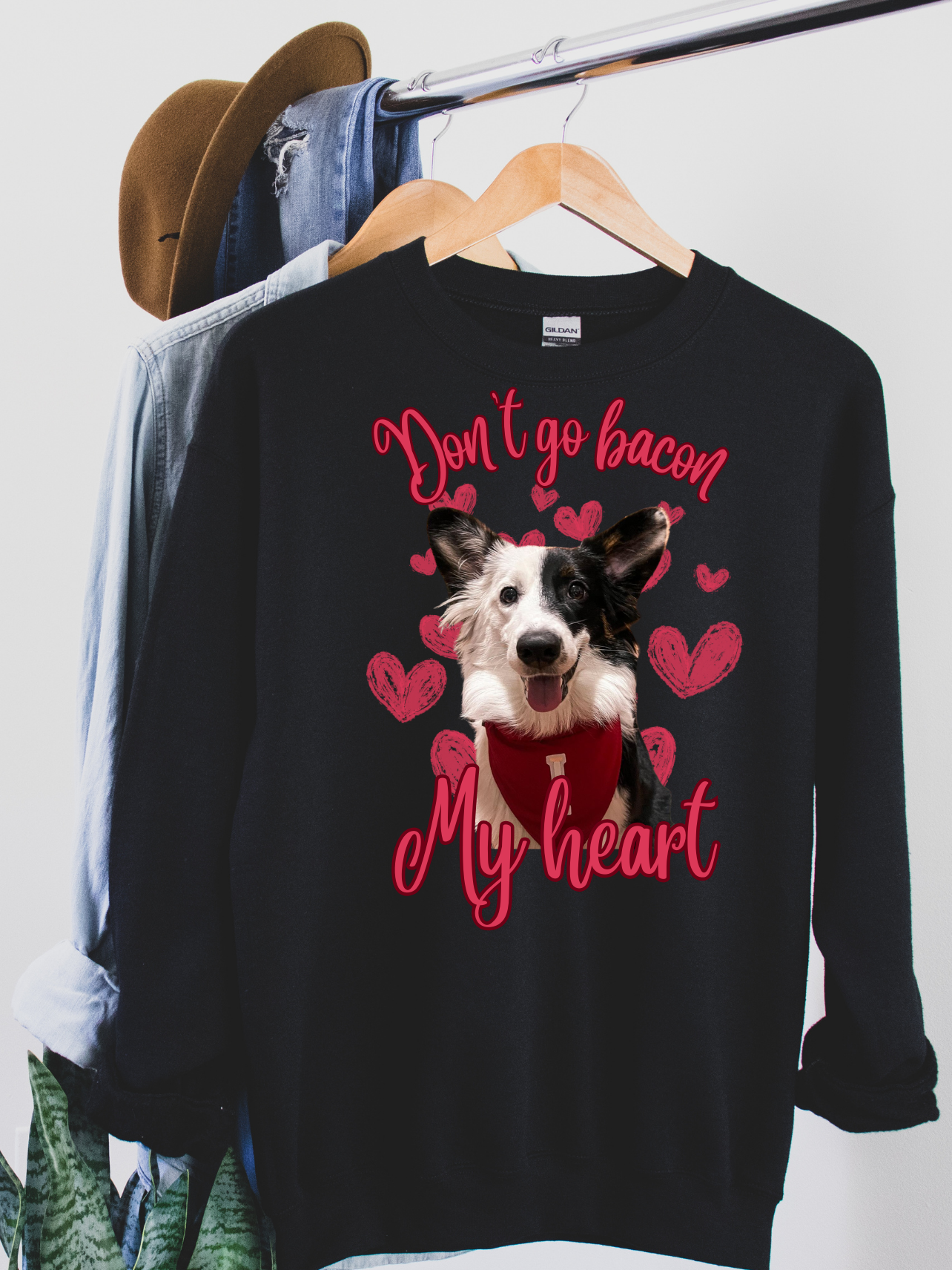 Don't Go Bacon My Heart Custom Design