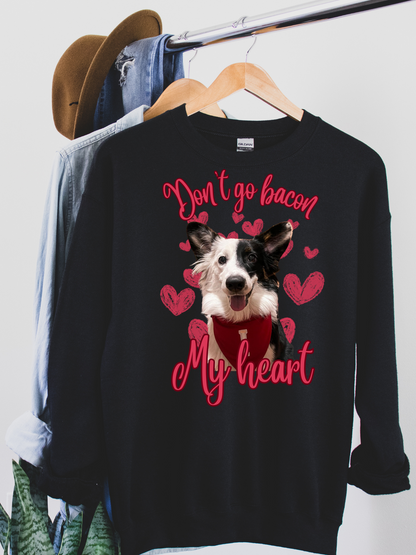 Don't Go Bacon My Heart Custom Design