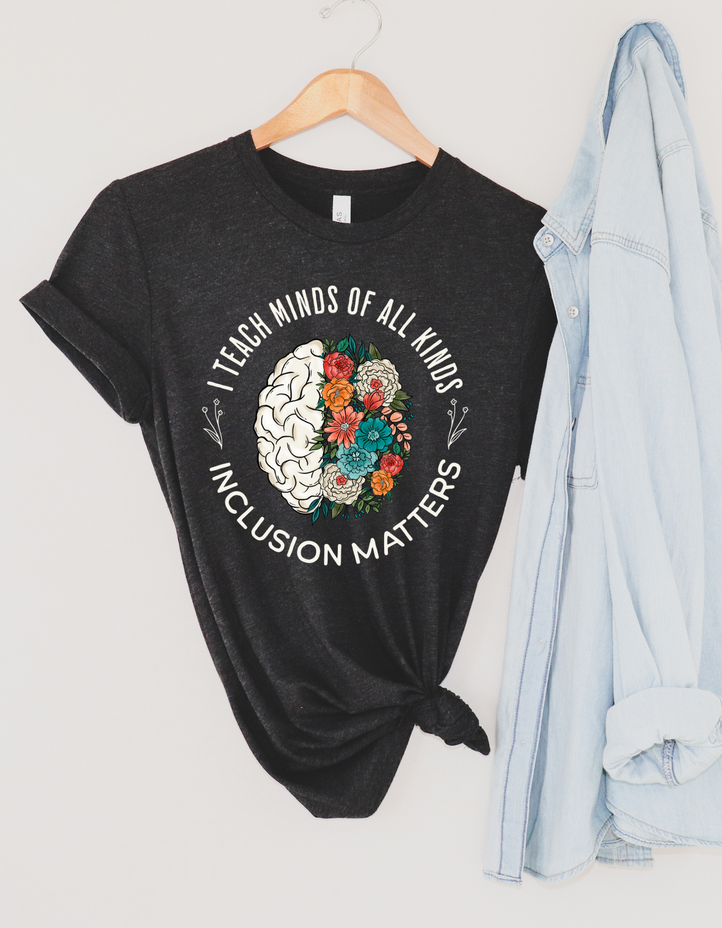 I Teach Minds of All Kinds Bella Canvas Tee