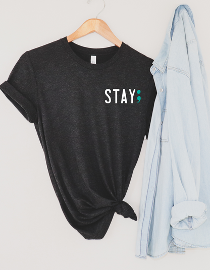 Stay Bella Canvas Tee