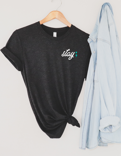 Stay Bella Canvas Tee
