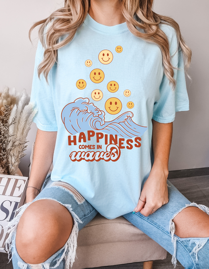 Happiness Comes in Waves Tee
