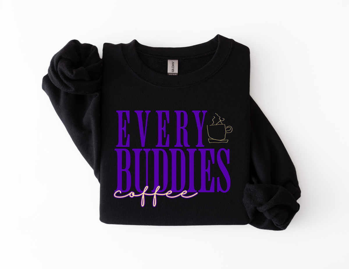 Design 2: ADULT Every Buddies Coffee Comfort Colors Preorder Link (Copy)