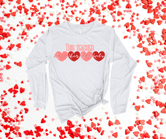 This Teacher Loves Her Students Long Sleeve